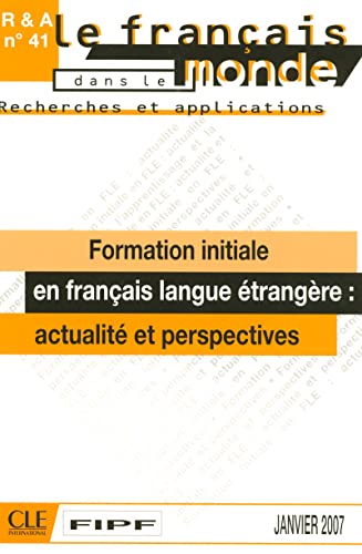 9782090371130: Formation initiale en FLE - R&A N41 (janvier 2007)