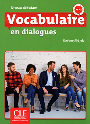 

Vocabulaire en dialogues - Niveau débutant - Livre + CD - 2ème édition (French Edition)