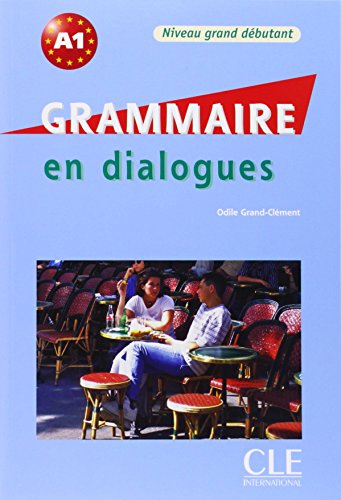 9782090380606: Grammaire en dialogues - Niveau grand dbutant - Livre + CD