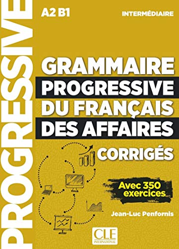 Beispielbild fr Grammaire progressive du francais des affaires: Corriges intermediaire zum Verkauf von Buchpark