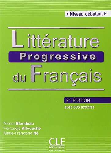 9782090381399: Litterature progressive 2me edition. Niveau dbutant con Audio CD [Lingua francese]: Livre debutant (A1/A