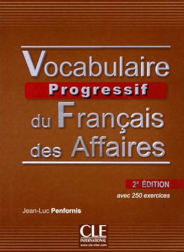Stock image for Vocabulaire Progressif du Francais des Affaires 2eme Edition: Livre + CD Audio (French Edition) for sale by HPB-Emerald