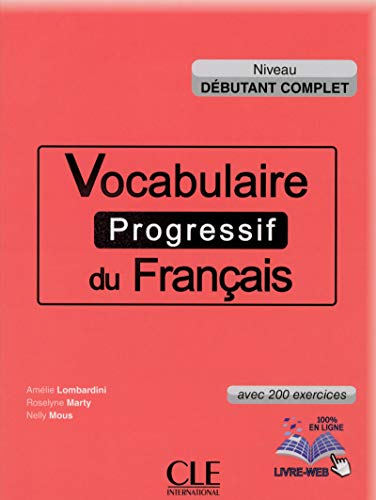 Imagen de archivo de Vocabulaire progressif du franais - Niveau dbutant complet (French Edition) a la venta por Red's Corner LLC