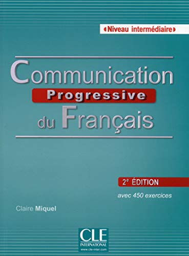 9782090381634: Communication Progressive Du Franais. Niveau Intermdiaire. Livre (+ CD)