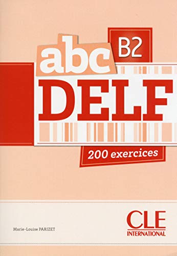 9782090381740: ABC DELF. Niveau B2 (Livre + CD): Livre de l'eleve + CD B2