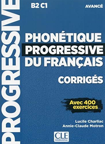 Beispielbild fr Phontique progressive du franais - Niveau avanc - Corrigs zum Verkauf von medimops