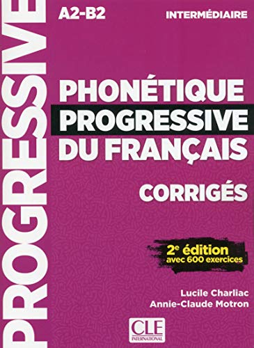 Beispielbild fr Phon tique progressive du français - Niveau interm diaire - Corrig s - 2 me  dition - Nouvelle couverture zum Verkauf von Librairie A LA PAGE