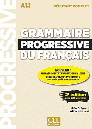 Beispielbild fr GRAMMAIRE PROGRESSIVE DU FRANAIS - NIVEAU DBUTANT COMPLET A1.1 (LIVRE+CD) zum Verkauf von KALAMO LIBROS, S.L.