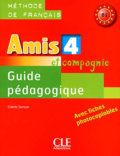 Beispielbild fr Amis et Compagnie 4 (French Edition) zum Verkauf von Better World Books