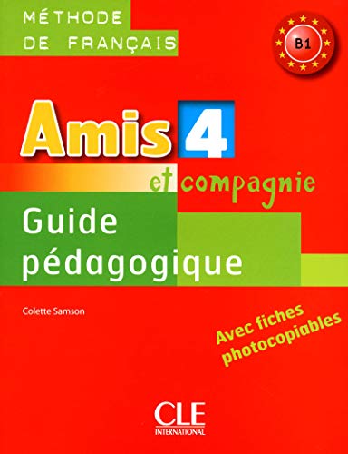 9782090383256: Amis et Compagnie 4 (French Edition)