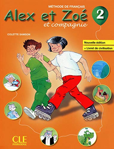 9782090383331: Alex Et Zo 2. Livre De L'lve - dition 2010: Livre de l'eleve + livret de civilisation 2 (ALEX ET ZOE) - 9782090383331 (SIN COLECCION)