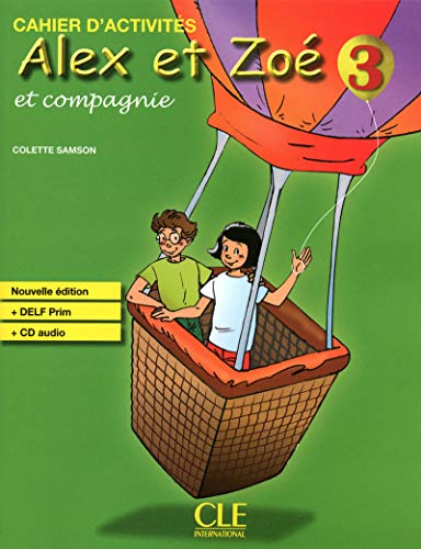 9782090383379: Alex Et Zo 3. Cahier D'Exercices: Cahier d'activits (ALEX ET ZOE) - 9782090383379 (METHODE ENFANTS)