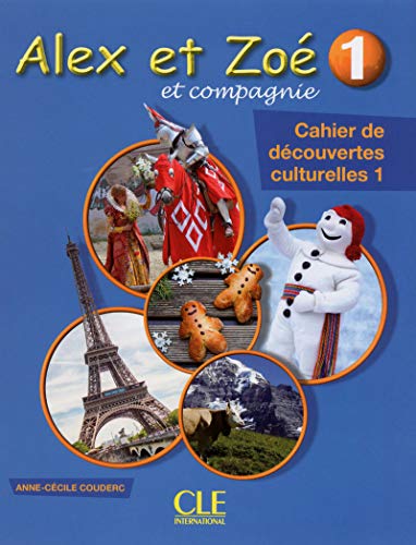 Stock image for Alex et Zo 1 - Cahier de dcouvertes culturelles Couderc, Anne-Ccile for sale by BIBLIO-NET