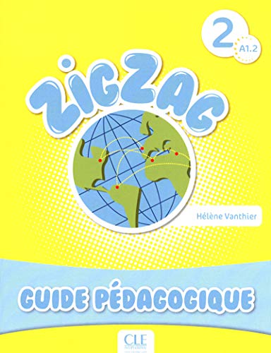 Beispielbild fr Zigzag 2 - Niveau A1.2 - Guide pdagogique zum Verkauf von Ammareal