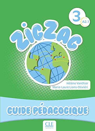 Stock image for Zigzag: Guide Pedagogique A2.1 for sale by Revaluation Books