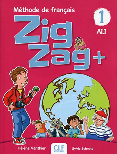 Beispielbild fr Zigzag+ 1 - Niveau A1.1 - Livre de l'lve + CD [Broch] Vanthier, Hlne et Schmitt, Sylvie zum Verkauf von BIBLIO-NET