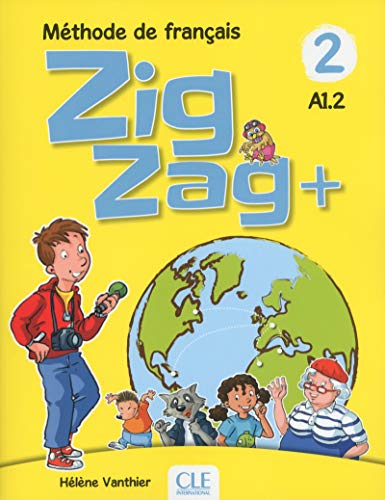 Stock image for Zigzag +: Livre de l'eleve A1.2 for sale by WorldofBooks