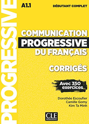 9782090384420: Communication progressive du franais - Niveau dbutant complet (A1.1) - Corrigs