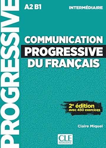 Imagen de archivo de COMMUNICATION PROGRESSIVE DU FRANAIS - LIVRE + CD AUDIO - NIVEAU INTERMDIAIRE A2 B1 a la venta por KALAMO LIBROS, S.L.