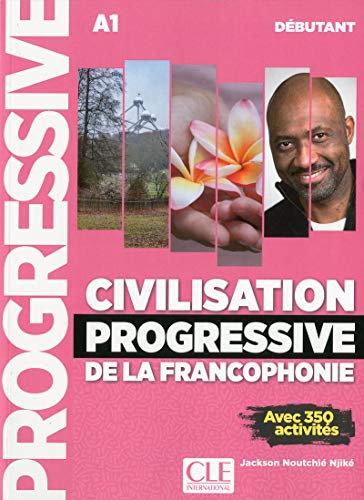 Stock image for Civilisation progressive de la francophonie dbutant NC for sale by Better World Books