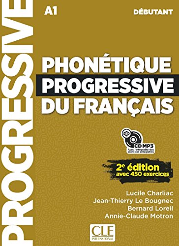 Stock image for Phonétique progressive du français - Niveau débutant - Livre + CD - 2ème édition - Nouvelle couverture for sale by Librairie A LA PAGE