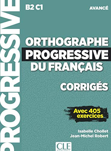 Beispielbild fr Orthographe progressive du francais - Niveau avanc - Corrigs - Nouvelle couverture zum Verkauf von medimops