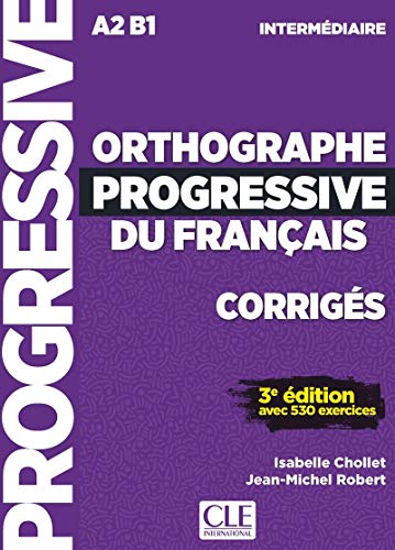 Beispielbild fr Orthographe progressive du francais: Corriges intermediaire zum Verkauf von WorldofBooks