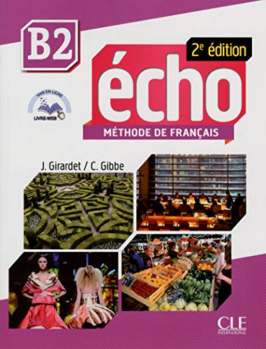 Beispielbild fr Echo. B2: Livre de l'lve. Con DVD-Rom zum Verkauf von Better World Books