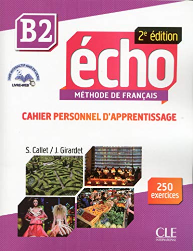 Imagen de archivo de Echo. B2: Cahier Personnel d'Apprentissage. Con CD-Audio a la venta por Better World Books