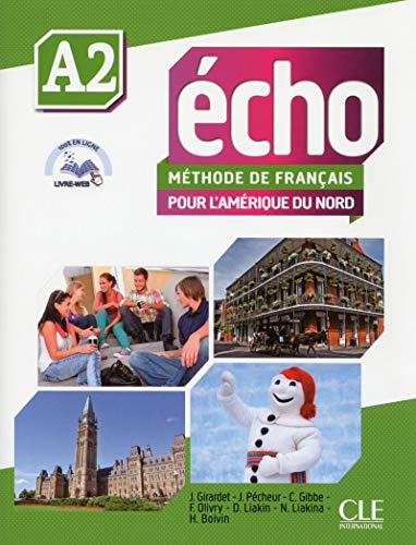 9782090385137: Echo pour l'Amrique du Nord - Niveau A2 - Livre de l'lve + DVD Rom + Livre-web