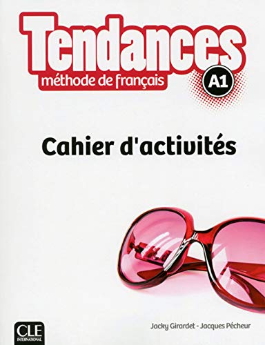 9782090385267: Tendances A1 Cwiczenia [Lingua francese]: Cahier d'activits