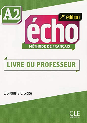 Beispielbild fr Echo. A2: Guide Pdagogique: Livre Du Professeur zum Verkauf von Hamelyn