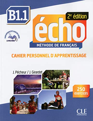9782090385977: Echo B11 2me edition. Cahier [Lingua francese]: Cahier personnel d'apprentissage