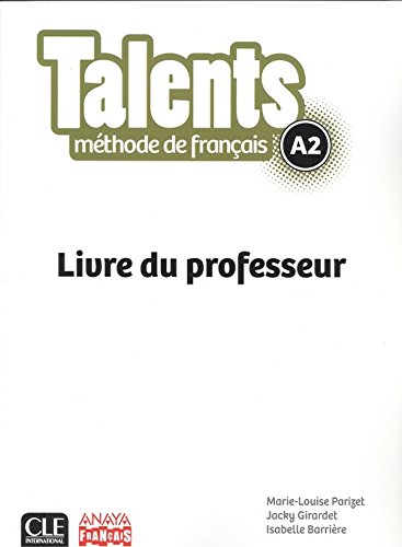 9782090386332: Talents. Livre de Professeur A2: Guide pdagogique version Anaya (CLE)