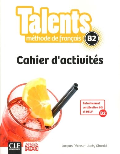 Beispielbild fr Talents FLE Niveau B2 Cahier d'activit s - version Anaya zum Verkauf von WorldofBooks