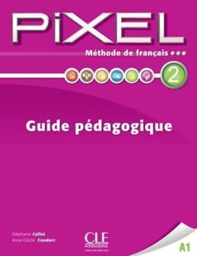 Stock image for Pixel: Guide Pedagogique 2 (French EdCollectif for sale by Iridium_Books