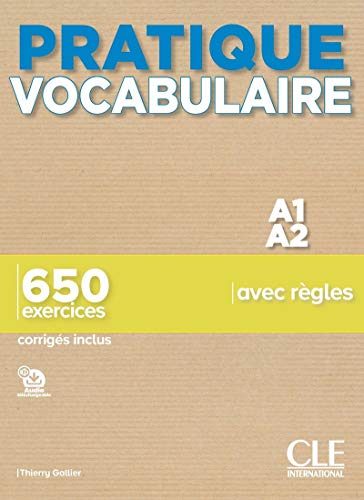 

Pratique Vocabulaire - Niveaux A1/A2 - Livre + Corrigés + Audio en ligne [Broché] Gallier, Thierry