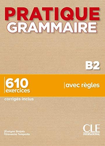 Beispielbild fr Pratique Grammaire - Niveau B2 - Livre + Corrigs zum Verkauf von medimops