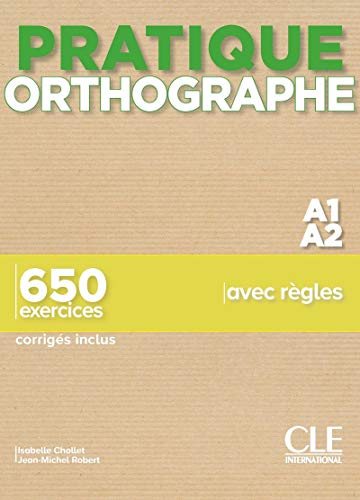 Stock image for PRATIQUE ORTHOGRAPHE - NIVEAU A1;A2 - LIVRE + CORRIGES for sale by Agapea Libros