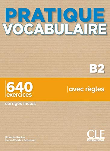 Beispielbild fr Pratique Vocabulaire - Niveau B2 - Livre + Corrigs + Audio en ligne zum Verkauf von medimops