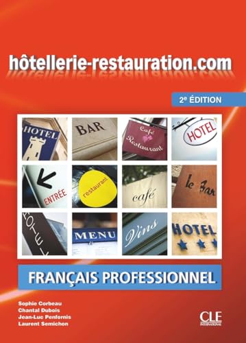 Immagine stock per H�tellerie-Restauration.com. Livre de l�l�ve. Niveau A2. Per l Scuole superiori. Con File audio online