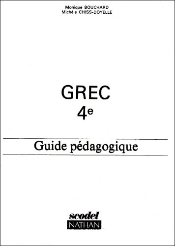 9782091101538: Grec - niveau 1 - 4e - Guide pdagogique - SCODEL