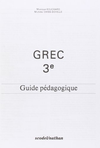 9782091101569: Grec - niveau 2 -3e - guide pdagogique - SCODEL