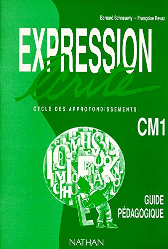 Stock image for Expression crite, CM1. Guide du matre for sale by medimops