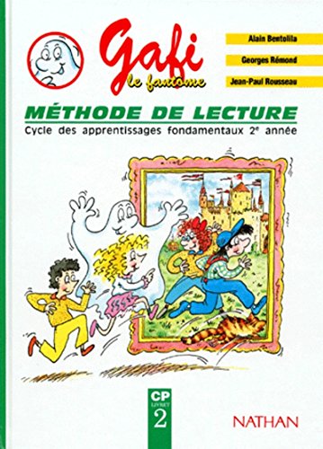 9782091202686: Methode de lecture, CP. Livret 2. Cycle des apprentissages fondamentaux deuxime anne. Per la Scuola elementare: Gafi le fantome : methode de lecture, CP Livret 2