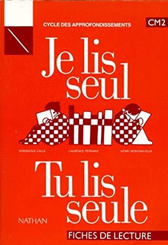 Stock image for Je lis seul, tu lis seule. Fichiers de lecture CM2 for sale by Ammareal