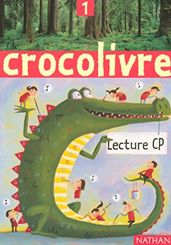 Imagen de archivo de Crocolivre 1 : Lecture CP a la venta por medimops