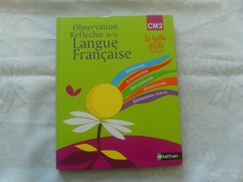 9782091205441: Observation Reflechie De La Langue Francaise Cm2 Cycle 3 (French Edition)