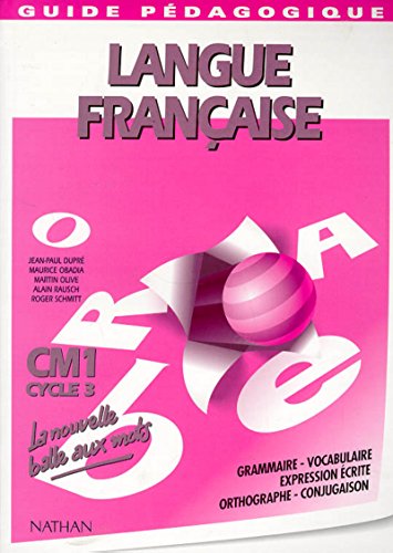 Beispielbild fr Langue Franaise : Cm1, Cycle 3 : Guide Pdagogique zum Verkauf von RECYCLIVRE