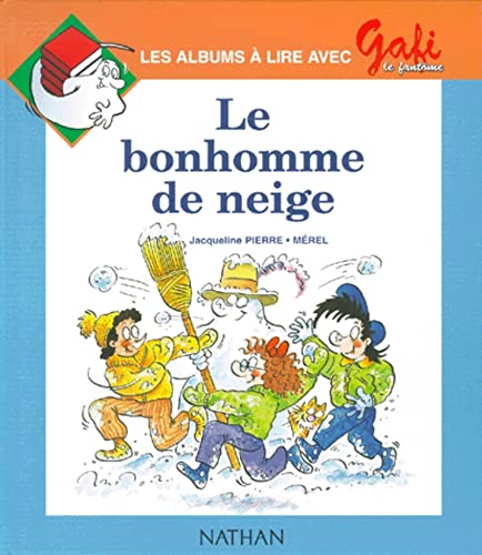 9782091206257: Gafi Le bonhomme de neige numro 2
